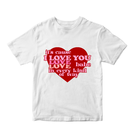 Love You in Every Way Baby Tee